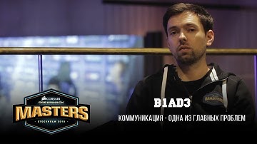 B1ad3: "Communication is one of our main issues"