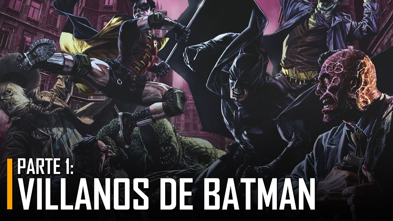 Todos los Villanos de la Historia de Batman || Parte 1