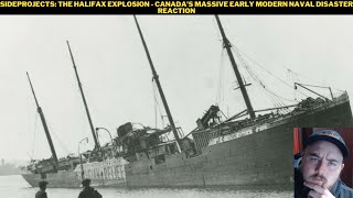 Sideprojects: The Halifax Explosion - Canada's Massive Early Modern Naval Disaster Reaction
