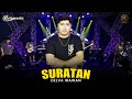 DELVA IRAWAN - SURATAN | Feat. RASTAMANIEZ ( Official Live Version )