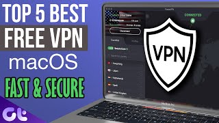 Top 5 FREE & SECURE Mac VPN Apps in 2021 | Guiding Tech screenshot 2