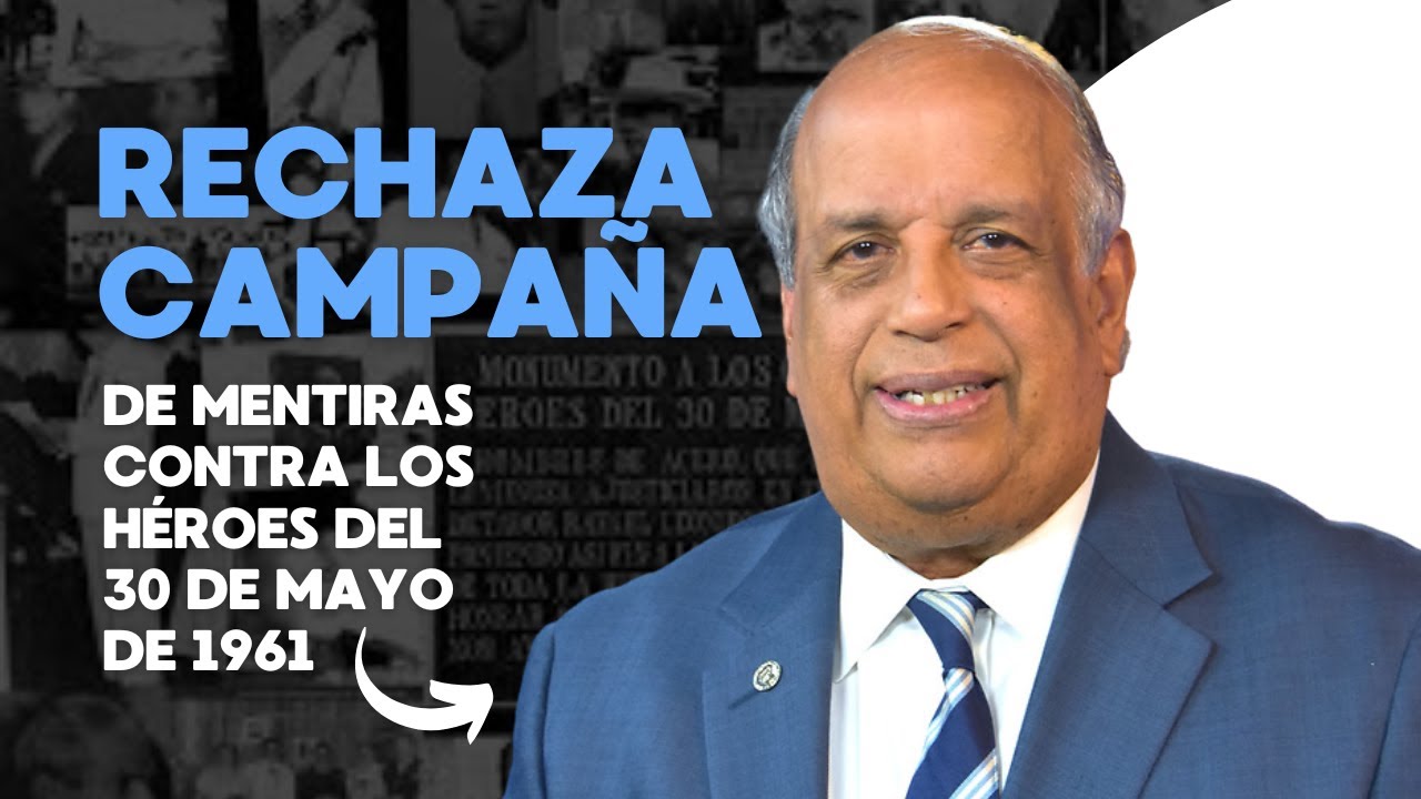 Juan Daniel Balcácer rechaza campaña de mentiras contra los héroes del 30 de mayo de 1961