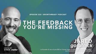 Episode 323: Control Your Energy. Find Your Clarity. Get the Feedback You’re Missing