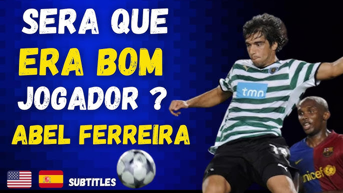 Doentes por Futebol - Bem-vindo, Abel Ferreira! 🇧🇷