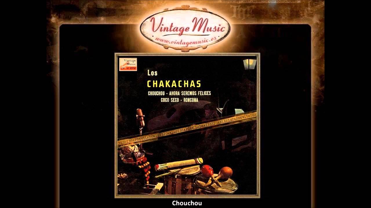 Watch The Chakachas - Chouchou (VintageMusic.es) on YouTube Watch The Chakachas - Chouchou (VintageMusic.es) on YouTube