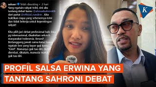 Buntut “Orang Tolol Sedunia”, Siapa Salsa Erwina yang Tantang Ahmad Sahroni Debat?