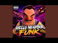 Hello Neighbor FUNK Slowed 