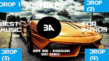 Dope DOD - Ridiculous (Oiki Remix) (BadAss Release)