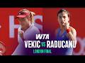 Donna Vekic vs. Emma Raducanu | 2026 London Final | WTA Match Highlights