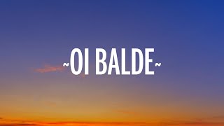 Zé Neto e Cristiano - Oi Balde - Ao VIvo (Letra/Lyrics)