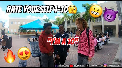 Rate Yourself & Your Classmates 1-10😏 (High School Edition)