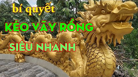 Bí quyết kéo vãy rồng siêu nhanh #Làm vãy rồng #4 Art Miền Trung #điêukhắc#phùđiêuximăng