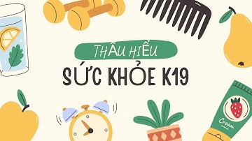 THẤU HIỂU SỨC KHỎE KHÓA 19 BUỔI 10 #thấu_hiểu_sức_khỏe #thích_minh_tuệ