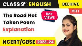 Class 9 English Chapter 1 Poem | The Road Not Taken Poem Explanation | Class 9 English