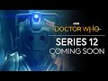 STILL TO COME | Doctor Who: Series 12