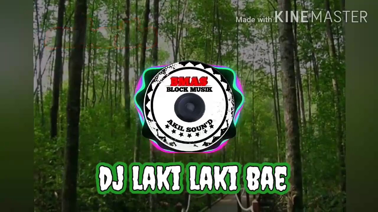 Dj laki laki bae remix (20k0)versi la akil remixer production - YouTube