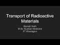 Transport of Radioactive Materials | Nuclear Medicine