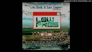 Low Pros - Jack Tripper (clean) [Young Thug &amp; Peewee Longway, prod. Metro Boomin, A-Trak, Lex Luger]