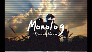 Monolog - Pamungkas (Versi Keroncong)