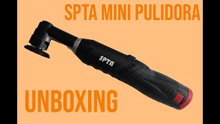 SPTA MINI PULIDORA UNBOXING 