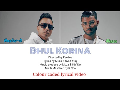 Bhul Korina   Colour Coded Lyrical Video  Muza ft Master D Qinetic Music