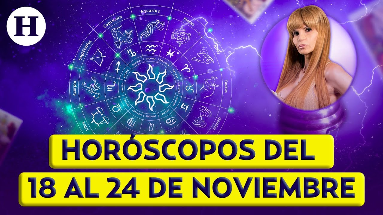 Horóscopos de la semana con Mhoni Vidente del 18 al 24 de noviembre ...