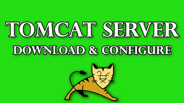 Tomcat Server Download and Configure