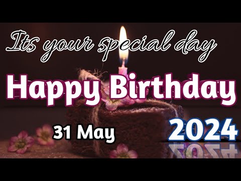 6 May 2024 Birthday Wishing Video||Birthday Video||Birthday Song