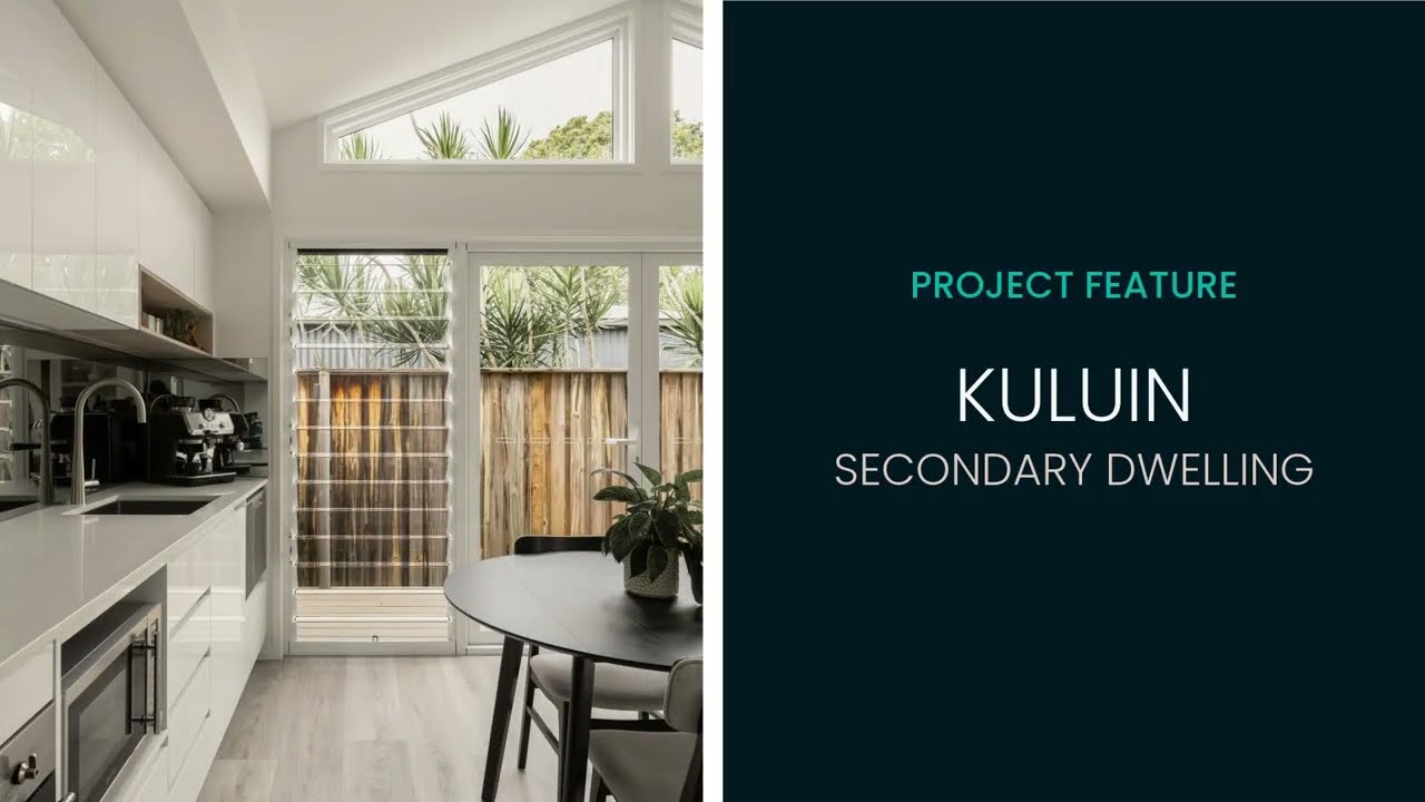 Kuluin Secondary Dwelling