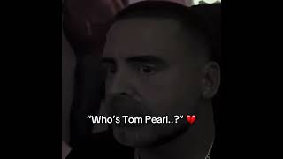 'Who's Tom Pearl?' 😳