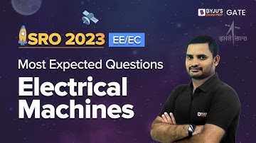Electrical Machines Most Expected Questions | Electrical Engineering | ISRO 2023 #ByjusIsro
