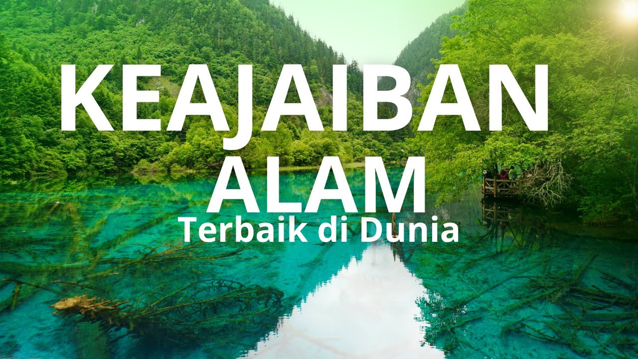 25 Keajaiban Alam Terbaik di Dunia | Tempat paling menakjubkan di semua benua