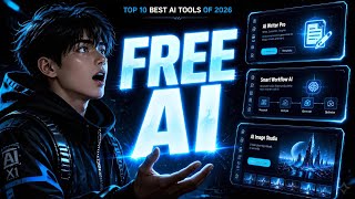 Top 10 FREE AI Tools in 2026 That Will REPLACE Your Paid Software
