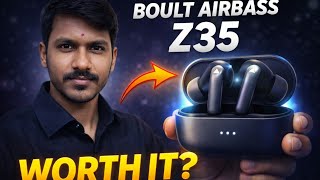 Boult Audio Airbass Z35 Review | 32H Playtime &amp; ENC Mic | Worth Buying?