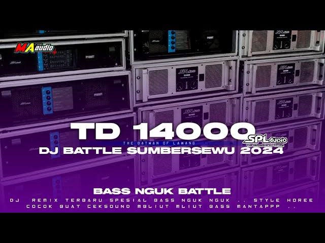 DJ BATTLE SUMBERSEWU JINGLE MA AUDIO || versi TD 14000 SPL •DJ BASS NGUK MA• #maaudiolawang class=