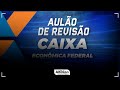 Aulão de Revisão Caixa Econômica - Alfacon