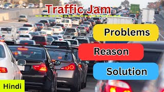 World Traffic Jam Problem,Reason and Solution in Hindi | @anyonecreation | Ep-09 🔥🔥🔥