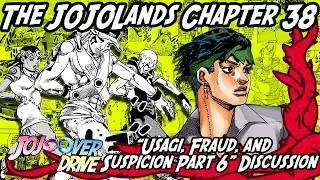 The JOJOLands Chapter 38: Usagi, Fraud, and Suspicion Part 6 -Discussion-