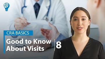 CRA Basics: Good To Know About Visits - The Informed Consent - Part 8