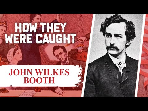 How They Were Caught: John Wilkes Booth