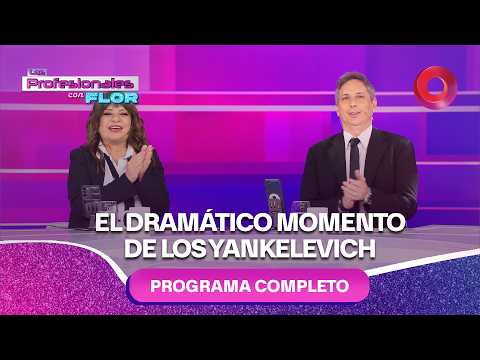 El dramático momento de los Yankelevich | #LosProfesionalesConFlor - 09/10 - El Nueve