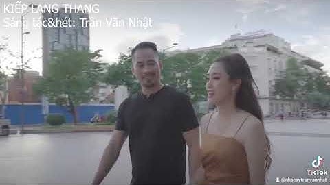 KIẾP LANG THANG  Sáng tác &trình bày  TRẦN VĂN NHẬT  #tranvannhat 1