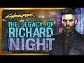 The lore and legacy of richard night night corporation  cyberpunk lore