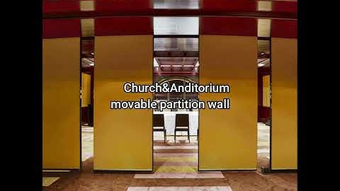 Church&Anditorium movable partition wall