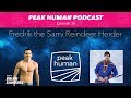 Fredrik the Sami Reindeer Herder - Live From the Arctic Circle - Peak Human Podcast