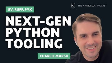 Charlie Marsh on using Rust to build next-gen Python tooling: Ruff, uv, pyx, more!
