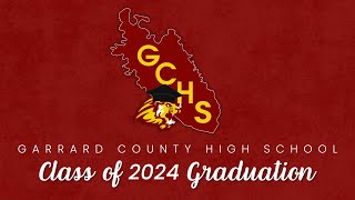 Garrard County High School 2024 Graduation Live Stream