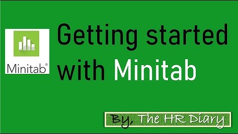 Getting started with Minitab