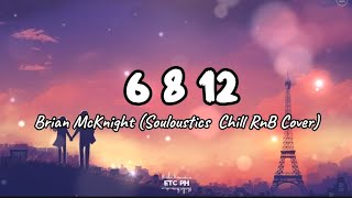 6812  Brian Mcknight souloustics Chill Rnb Cover S