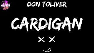 Don Toliver - Cardigan (Lyric Video) 😈